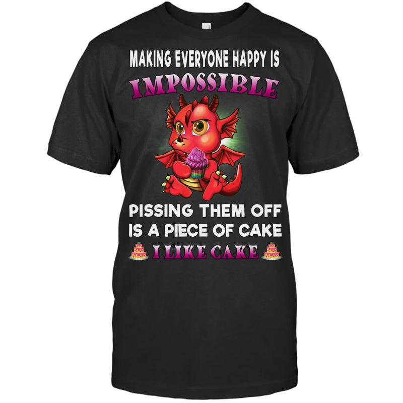 BlackTshirtMakingEveryoneHappyIsInpossibleFunnyDragonShirtWomenGiftForDragonLovers