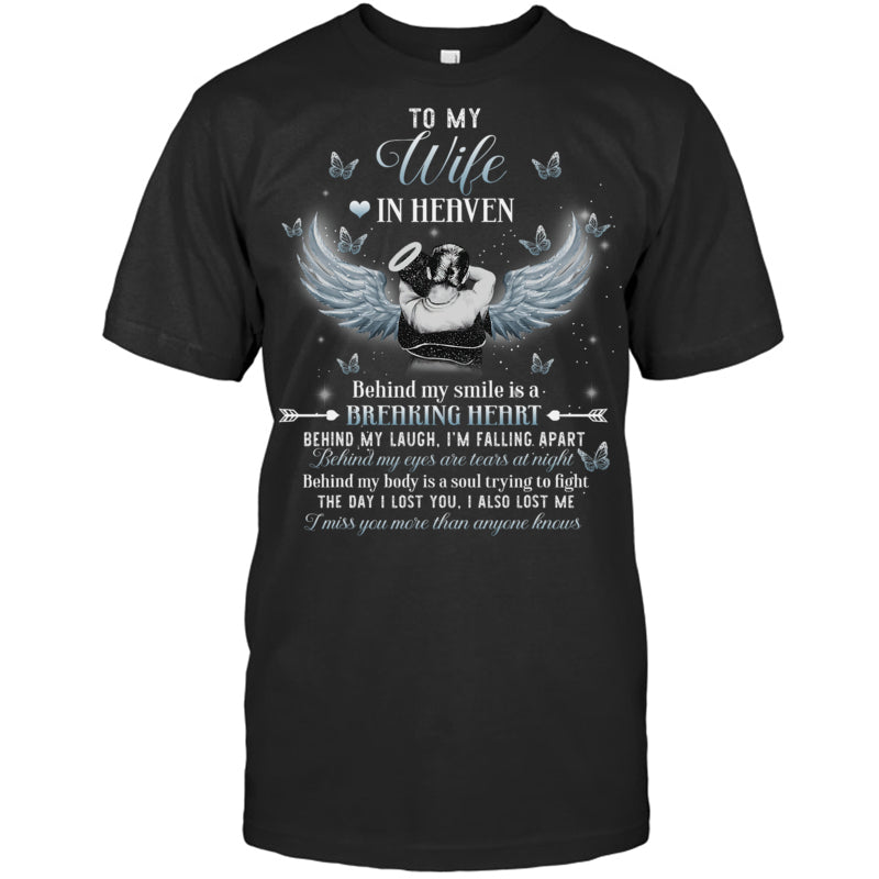 BlackTshirtToMyWifeInHeavenBehindMySmileIsABreakingHeartHeaven