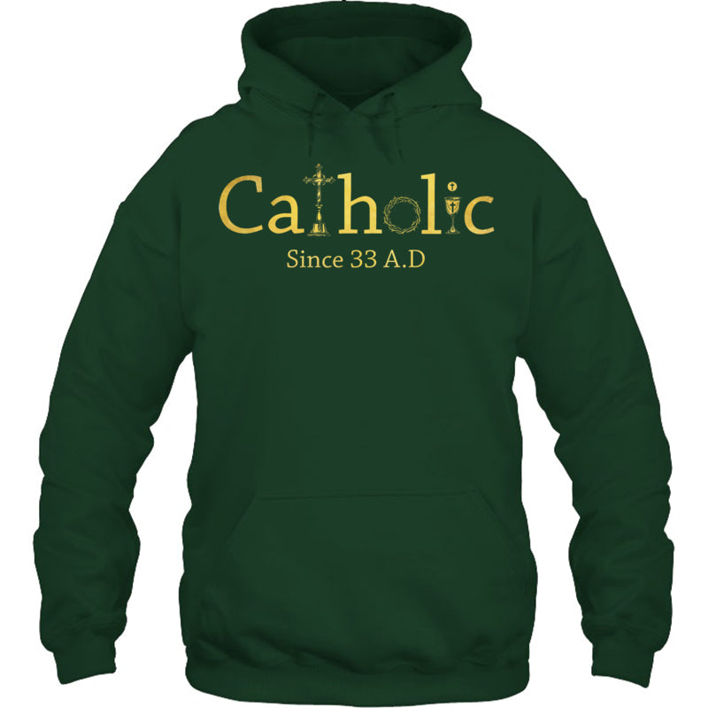 ForestGreenHoodieCatholicSince33AdCrucifixJesusEucharistChristianityHeaven