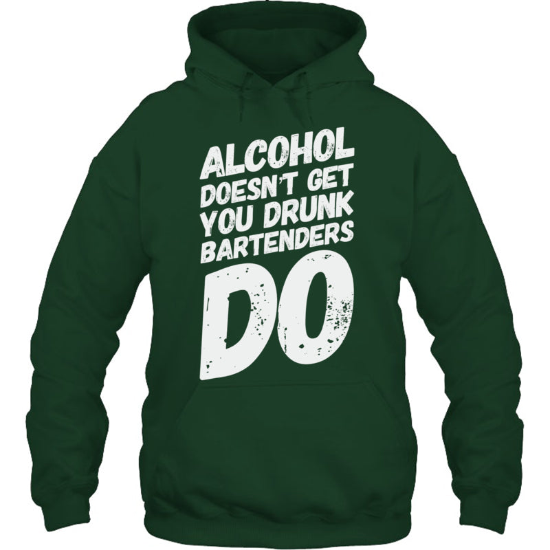 ForestGreenHoodieFunnyBartenderHumorDrunkBartenderTShirt
