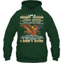 ForestGreenHoodieIAmAGrumpyVeteranIServedISacrificedIDon_tRegretGiftForVeteran