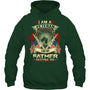 ForestGreenHoodieIAmAVeteranLikeMyFatherBeforeMeGiftForVeteran