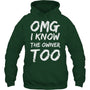 ForestGreenHoodieIKnowTheOwnerTooFunnyBartenderBouncerPubBartenderTShirt