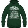 ForestGreenHoodieSomeBartendersHaveTattoosPrettyEyesThickThighsGiftForBartender