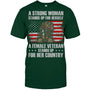 ForestGreenTshirtAFemaleVeteranStandsUpForHerCountryWomenMomGiftForVeteran