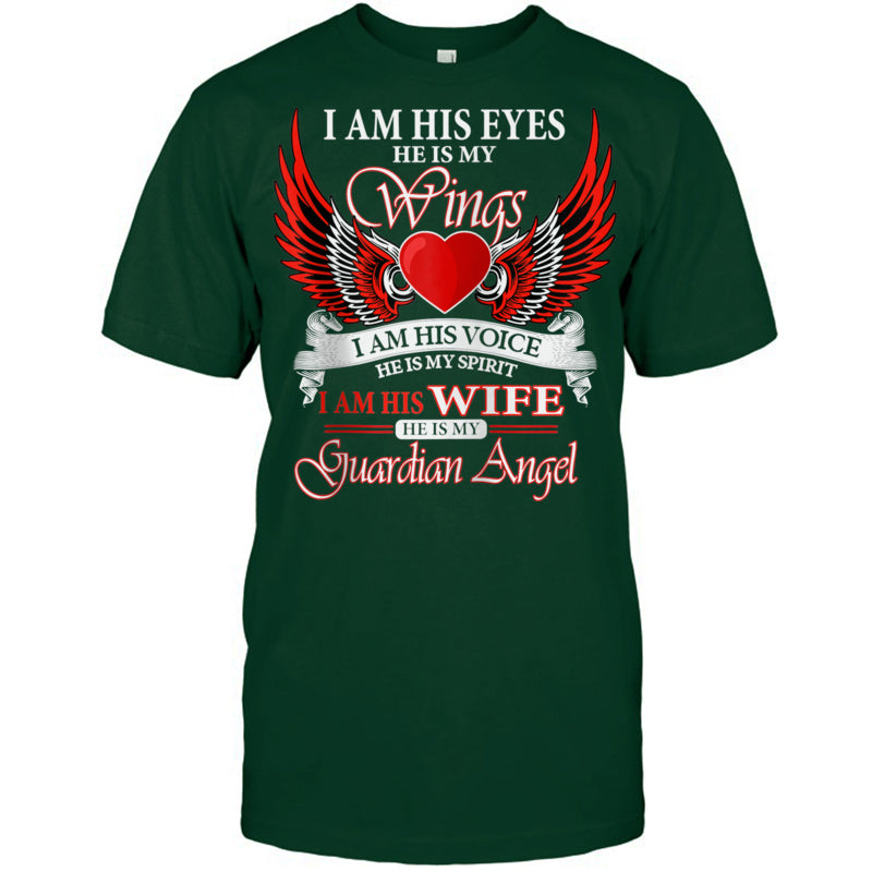 ForestGreenTshirtIAmHisWifeHeIsMyWingsMyGuardianAngelHeaven