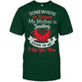 ForestGreenTshirtSomewhereInHeavenMyMotherIsSmilingDownOnMeHeaven