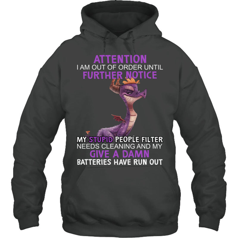 HeatherDarkGreyHoodieAttentionIAmOutOfOrderFurtherNoticeDragonGiftForDragonLovers