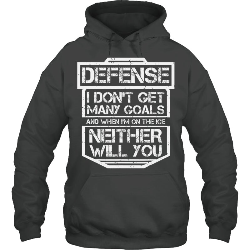 HeatherDarkGreyHoodieDefenseIDon_tGetManyGoalsGiftForIceHockeyFanIceHockeyPlayer