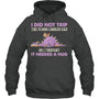 HeatherDarkGreyHoodieIDidNotTripTheFloorLookedSadSoIThoughtItDragonGiftForDragonLovers