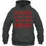 HeatherDarkGreyHoodiePleaseDoNotFeedTheWhoresDrugsFunnyNoveltyBartenderTankTopBartenderTShirt