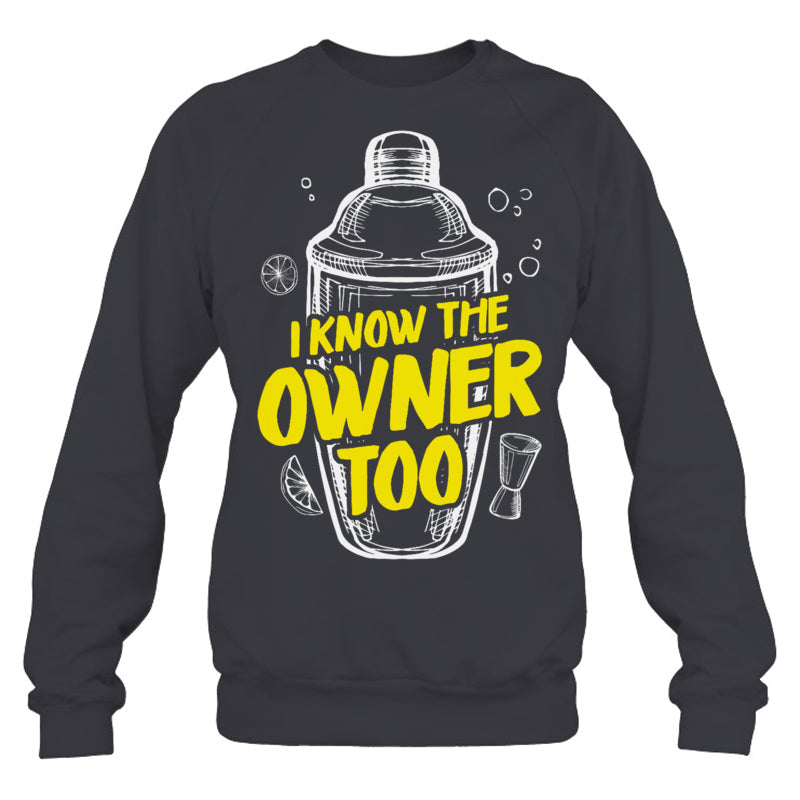 HeatherDarkGreySweatshirtIKnowTheOwnerTooGiftForBartender