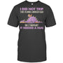 HeatherDarkGreyTshirtIDidNotTripTheFloorLookedSadSoIThoughtItDragonGiftForDragonLovers