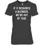 HeatherDarkGreyWomanTshirtIfItRequiresABlenderWe_reOutOfThatGiftForBartender