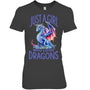 HeatherDarkGreyWomanTshirtJustAGirlWhoLovesDragonsWomenGirlBlueDragonGiftForDragonLovers
