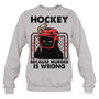 HeatherGreySweatshirtCatHockeyBecauseMurderIsWrongGiftForIceHockeyFanIceHockeyPlayer