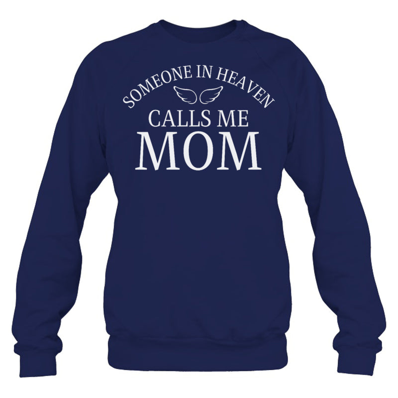 NavySweatshirtSomeoneInHeavenCallsMeMomAngelWingsHeavenMemorialGift