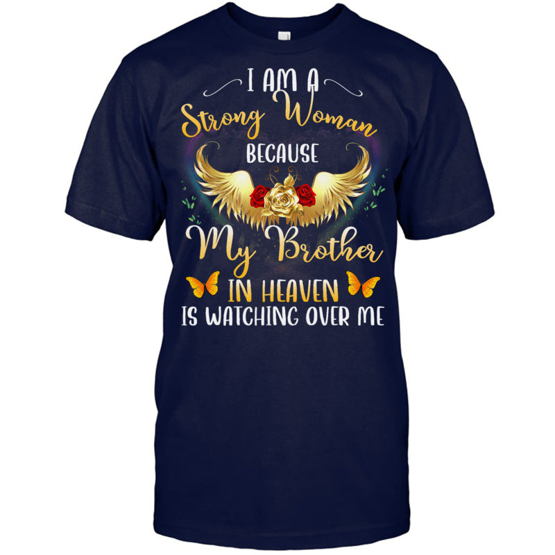 NavyTshirtIAmAStrongWomanBecauseMyBrotherInHeavenWatchingMeHeaven