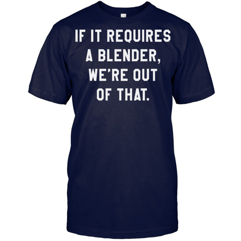NavyTshirtIfItRequiresABlenderWe_reOutOfThatGiftForBartender