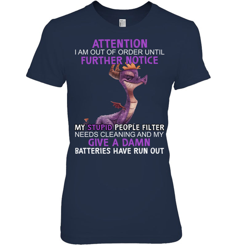 NavyWomanTshirtAttentionIAmOutOfOrderFurtherNoticeDragonGiftForDragonLovers