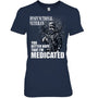 NavyWomanTshirtDysfunctionalVeteranYouBetterHopeThatI_mMedicatedGiftForVeteran
