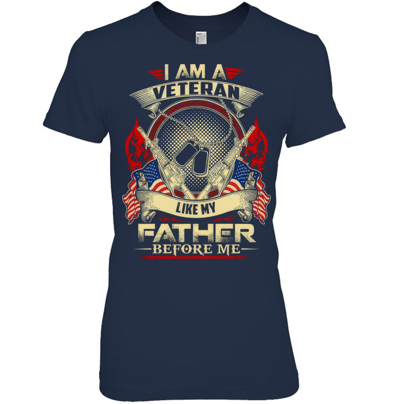 NavyWomanTshirtIAmAVeteranLikeMyFatherBeforeMeGiftForVeteran