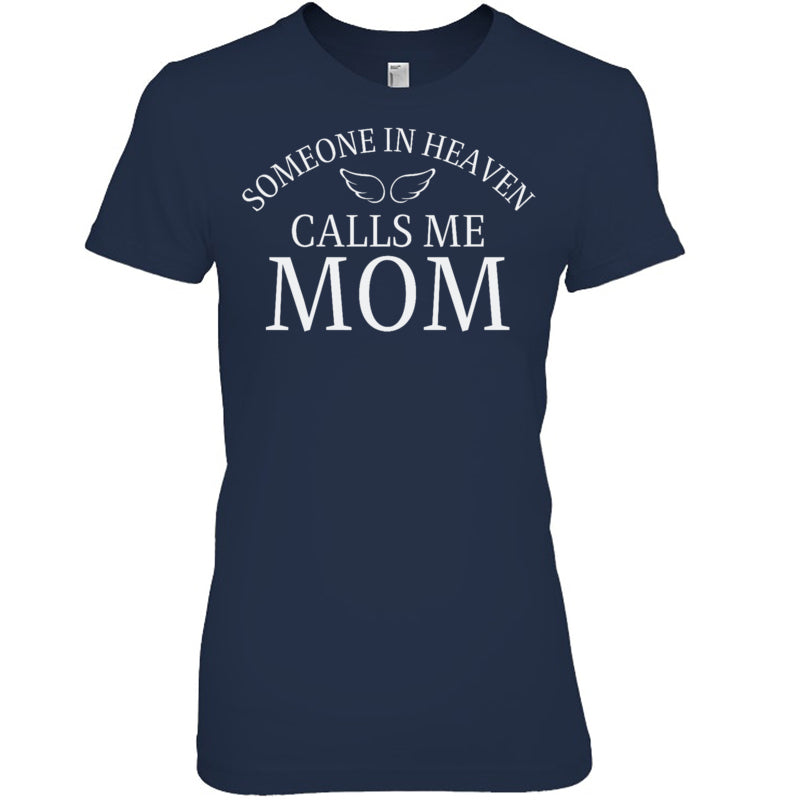 NavyWomanTshirtSomeoneInHeavenCallsMeMomAngelWingsHeavenMemorialGift