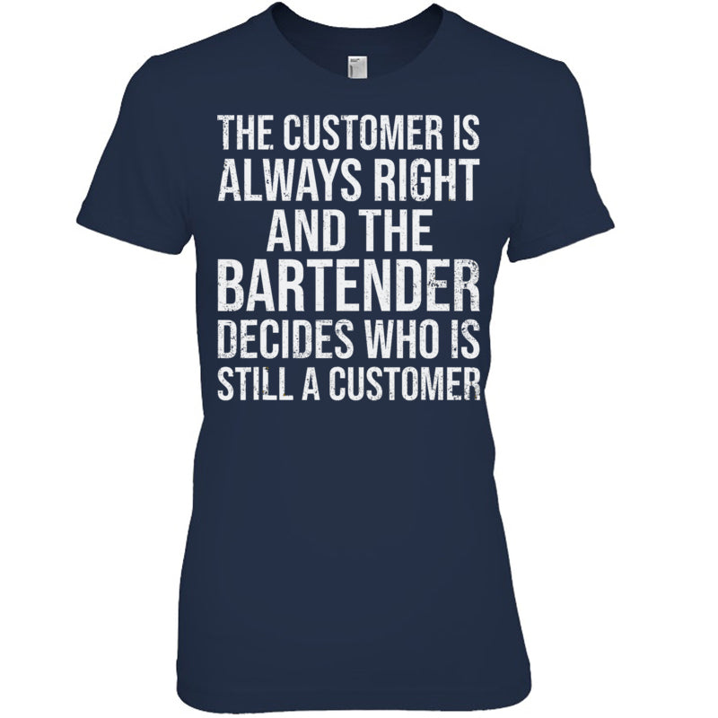 NavyWomanTshirtTheCustomerIsAlwaysRightGiftForBartender