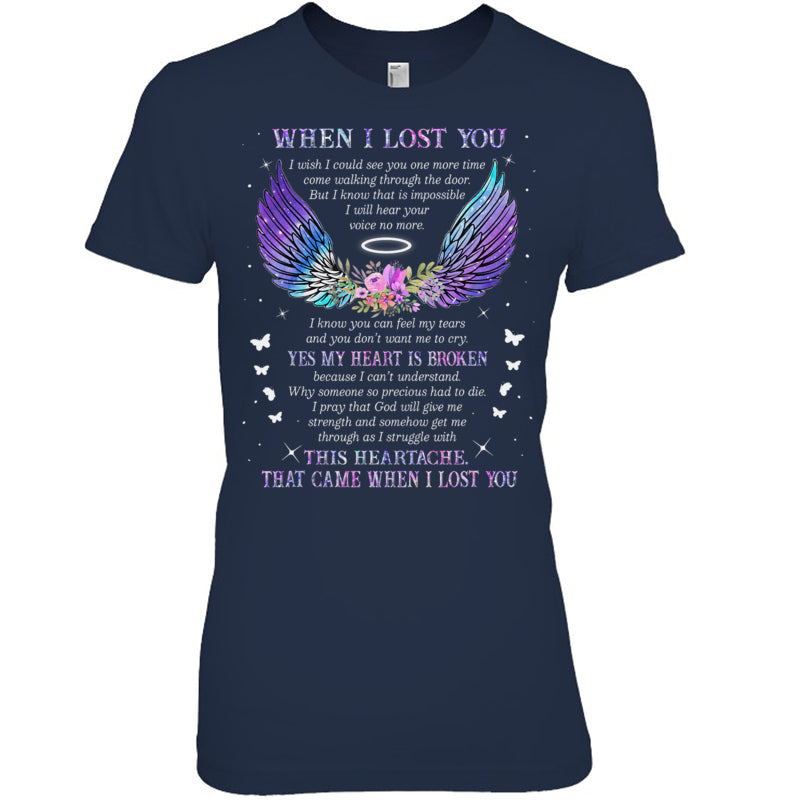 NavyWomanTshirtWhenILostYouYesMyHeartIsBrokenThatCameWhenILostYouHeavenMemorialGift
