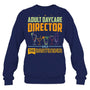 Navy_Sweatshirt_Adult_Daycare_Director_The_Bartender_Aka_Bartender_T_Shirt_354cc70f 009a 4482 9621 9ea864b530ae