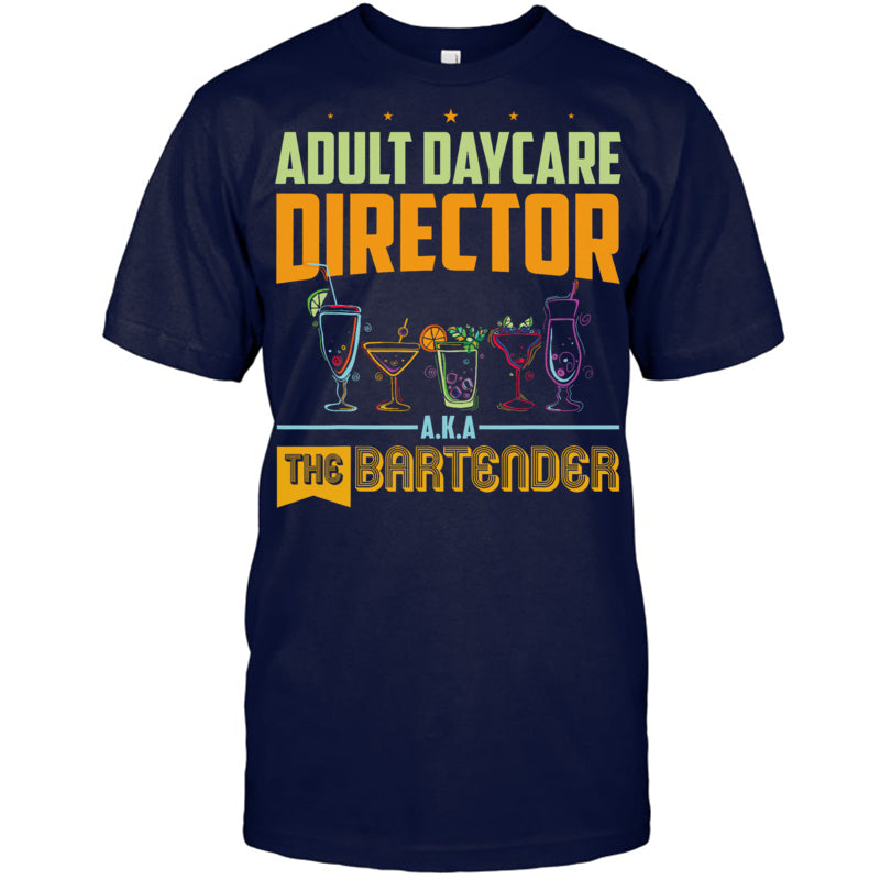 Navy_Tshirt_Adult_Daycare_Director_The_Bartender_Aka_Bartender_T_Shirt